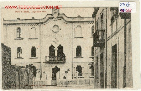 Postkarten: (PS-669) POSTAL DE PORT - BOU - Ayuntamiento.