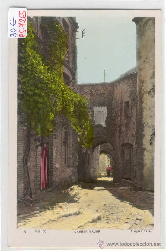 Postkarten: (PS-7265)POSTAL FOTOGRAFICA COLOREADA DE PALS-CARRER MAJOR