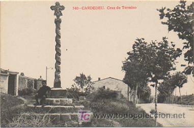 Postcards: CARDEDEU. CRUZ DE T&Eacute;RMINO. (SERIE 'JOYAS DE ESPA&Ntilde;A'. EDICI&Oacute;N ALMIRALL). (FOTOTIPIA THOMAS).