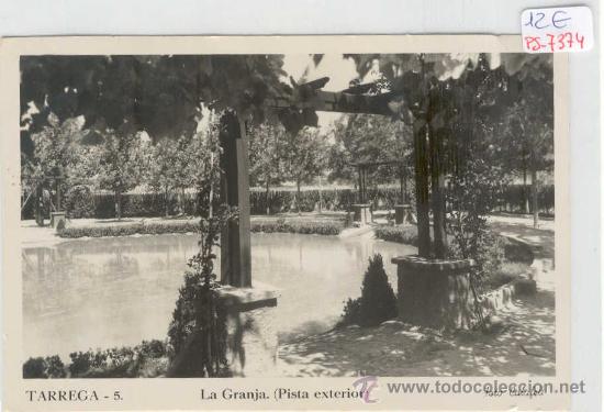 Postales: (PS-7374)POSTAL DE TARREGA(LLEIDA)-LA GRANJA(PISTA EXTERIOR)