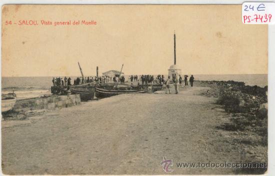 Postcards: (PS-7439)POSTAL DE SALOU(TARRAGONA)-VISTA GENERAL DEL MUELLE