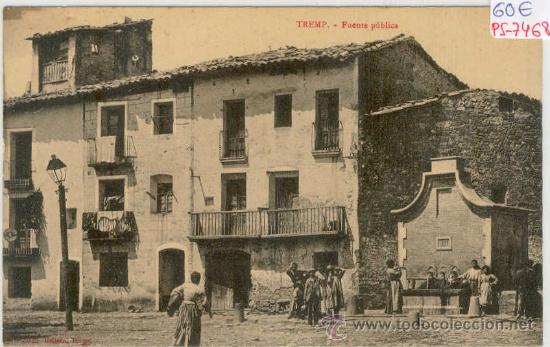 Postcards: (PS-7468)POSTAL DE TREMP(LLEIDA)-FUENTE PUBLICA
