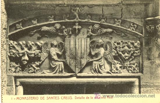 Postais: TARJETA POSTAL DEL MONASTERIO DE SANTES CREUS. TARRAGONA.DETALLE DE LA ESCLERA . FOTOTIPIA DE THOMAS