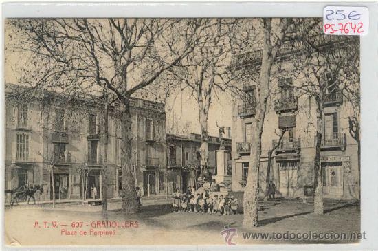 Postcards: (PS-7642)POSTAL DE GRANOLLERS-PLAZA DE PERPINYA