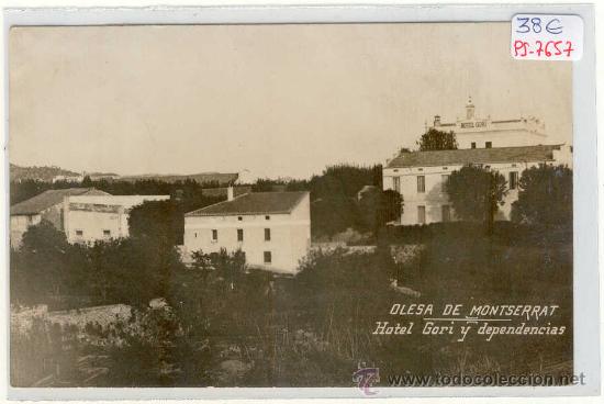 Postkarten: (PS-7657)POSTAL FOTOGRAFICA DE OLESA DE MONTSERRAT-HOTEL GORI Y DEPENDENCIAS