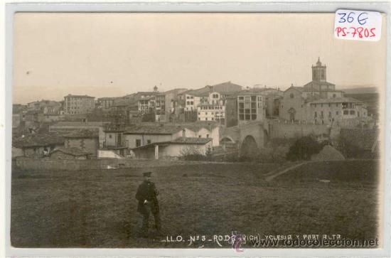 Postcards: (PS-7805)POSTAL FOTOGRAFICA DE RODA(VICH)-IGLESIA  Y PART ALTA