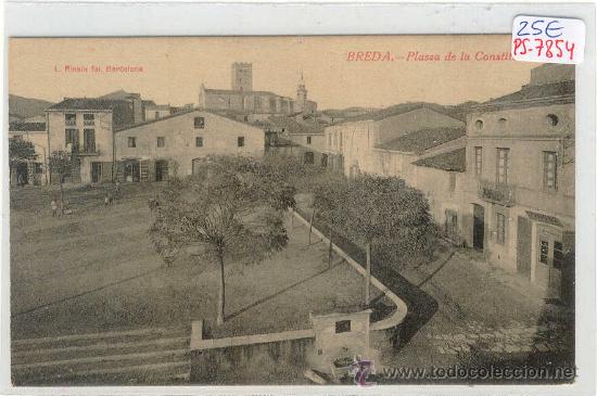 Postcards: (PS-7854)POSTAL DE BREDA-PLASSA DE LA CONSTITUCIO