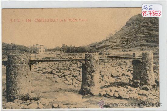 Postcards: (PS-7853)POSTAL DE CASTELLFULLIT DE LA ROCA-PUENTE