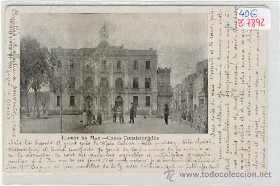 Postcards: (PS-7892)POSTAL DE LLORET DE MAR-CASAS CONSISTORIALES
