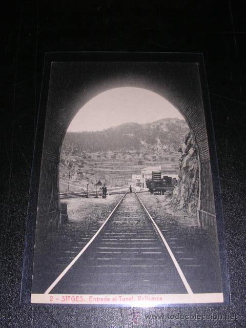 Postales: 2 SITGES - ENTRADA AL TUNEL , VALLCARCA - Foto 1