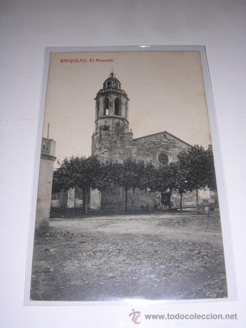 Postales: BANYOLAS - EL MONASTIR - Foto 1