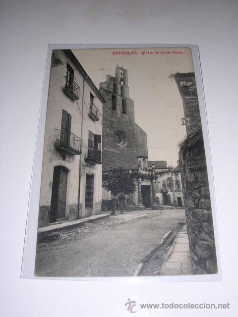 Postales: BANYOLAS - IGLESIA DE SANTA MARIA - Foto 1