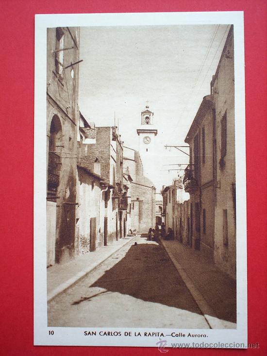 Postcards: SAN CARLOS DE LA RAPITA-N.10 -CALLE AURORA-