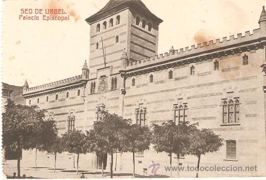 Postales: SEO DE URGEL - PALACIO EPISCOPAL - Foto 1
