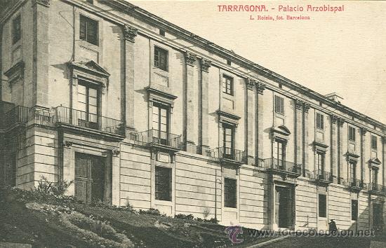 Postales: TARRAGONA. PALACIO ARZOBISPAL. - Foto 1