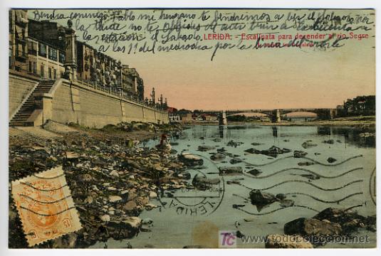 Postales: LERIDA , ESCALINATA PARA DESCENDER AL RIO SEGRE , P27345