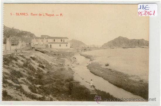 Postkarten: (PS-8461)POSTAL DE BLANES-BARRI DE L&acute;AUGUE
