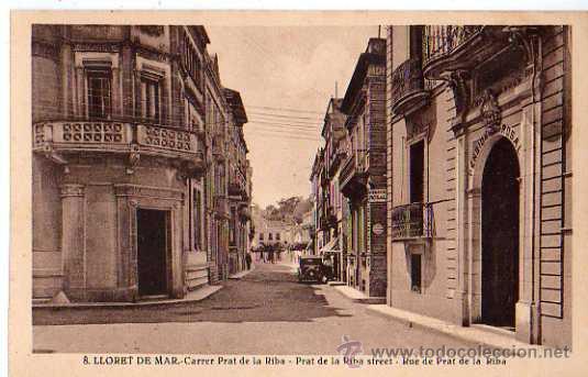 Postales: 8 LLORET DE MAR - CARRER PRAT DE LA RIBA - Foto 1