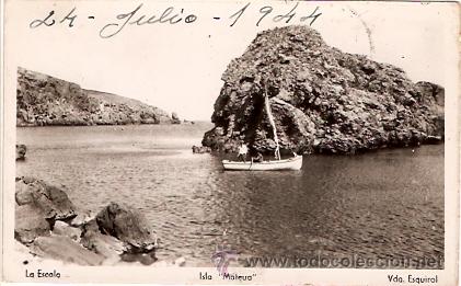 Postales: POSTAL LA ESCALA ISLA MATEUA - Foto 1