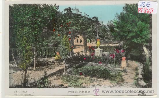 Postkarten: (PS-8769)POSTAL FOTOGRAFICA COLOREADA DE TARREGA(LLEIDA)-PARC DE SANT ELOI
