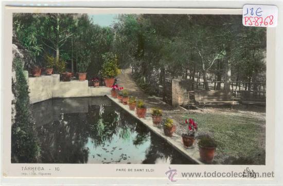 Postkarten: (PS-8768)POSTAL FOTOGRAFICA COLOREADA DE TARREGA(LLEIDA)-PARC DE SANT ELOI