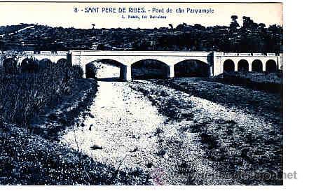 Cartoline: POSTAL DE SAN PERE DE RIBES N&ordm; 8 PONT DE CAN PANXAMPLE