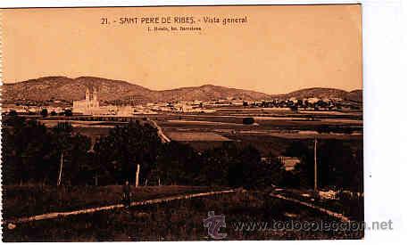 Cartoline: POSTAL DE SAN PERE DE RIBES N&ordm; 21 VISTA GENERAL