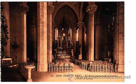 Cartoline: POSTAL DE SAN PERE DE RIBES N&ordm; 24 ESGLESIA PARROQUIAL INTERIOR