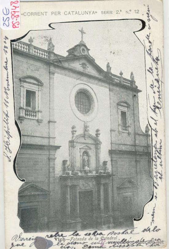 Postkarten: (PS-8948)POSTAL DE VICH-FATXADA DE LA CATEDRAL