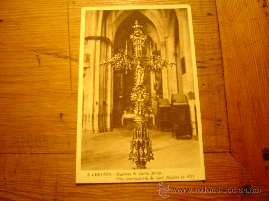 Postales: Buena postal de Cervera --L&eacute;rida - Foto 1
