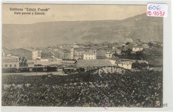 Postcards: (PS-9031)POSTAL DE VALLBONA-VISTA PARCIAL Y ESTACIO DE FERROCARRIL