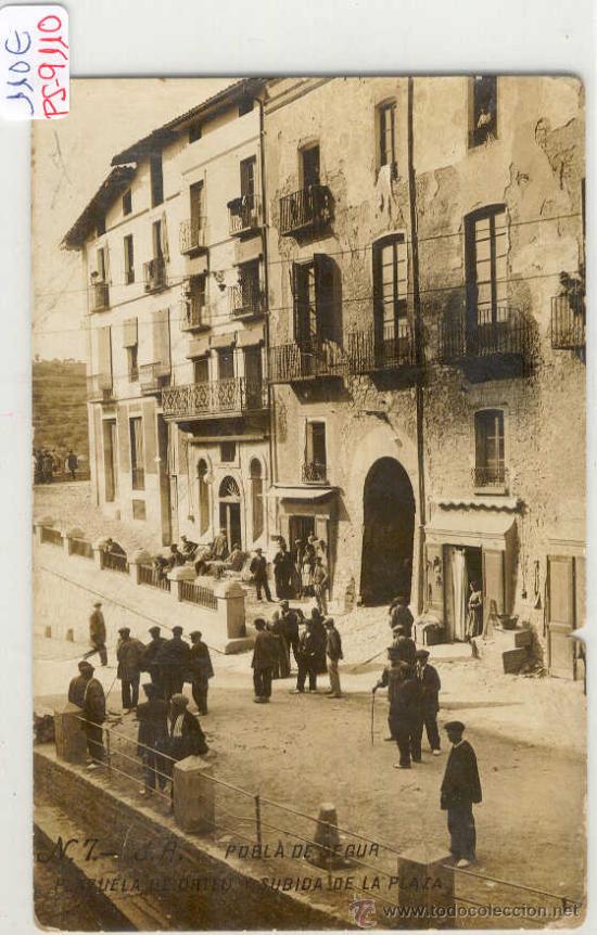 Postkarten: (PS-9110)POSTAL FOTOGRAFICA DE POBLA DE SEGUR(LLEIDA)-PLAZUELA SUBIDA A LA PLAZA