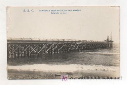 Postales: E. E. C. CENTRALE THERMIQUE DE SAN ADRIAN. ESTACADE EN MER. (POSTAL FOTOGR&Aacute;FICA).