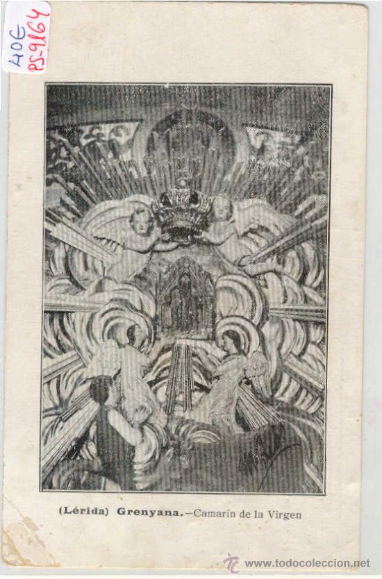 Postcards: (PS-9164)POSTAL DE GRENYANA(LLEIDA)-CAMARIN DE LA VIRGEN