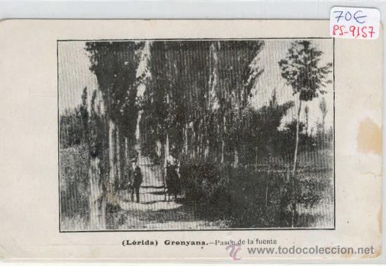 Postcards: (PS-9157)POSTAL DE GRENYANA(LLEIDA)-PASEO DE LA FUENTE