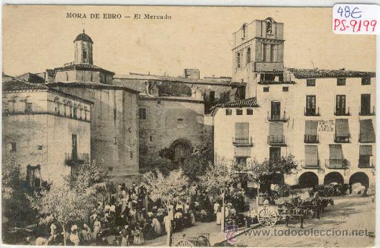 Postkarten: (PS-9199)POSTAL DE MORA DE EBRO(TARRAGONA)-EL MERCADO