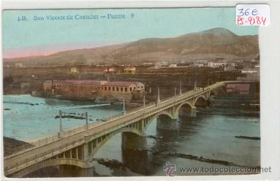 Postkarten: (PS-9184)POSTAL FOTOGRAFICA COLOREADA DE SAN VICENTE DE CASTELLET-PUENTE