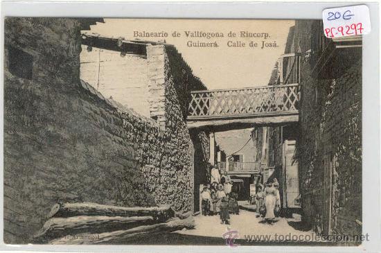 Postcards: (PS-9297)POSTAL DE VALLFOGONA DE RIUCORP-CALLE DE JOSA