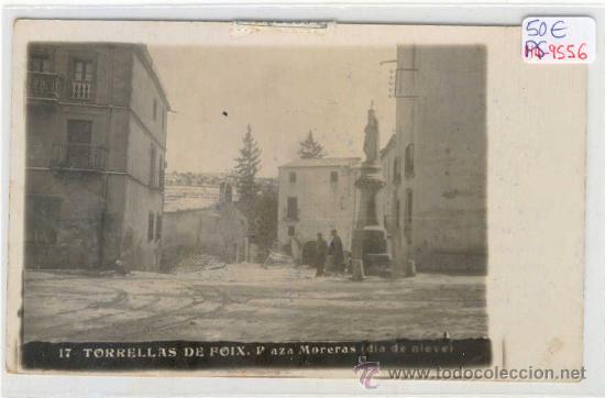 Postcards: (PS-9556)POSTAL FOTOGRAFICA DE TORRELLAS DE FOIX-PLAZA MORERAS-DIA DE NIEVE
