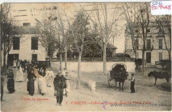 Postkarten: (PS-9468)POSTAL DE PARETS-FABRICA,HIJOS DE ANTONIO FELIU.PATIO