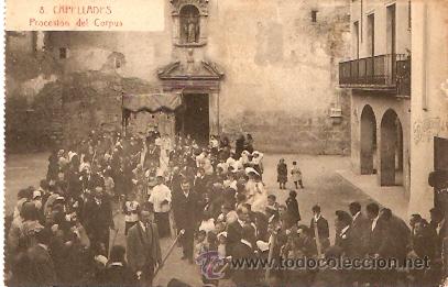 Postales: POSTAL CAPELLADES PROCESION DEL CORPUS - Foto 1