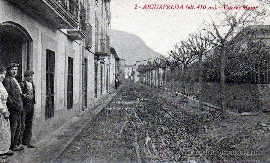 Postales: POSTAL AIGUAFREDA CARRER MAJOR - Foto 1