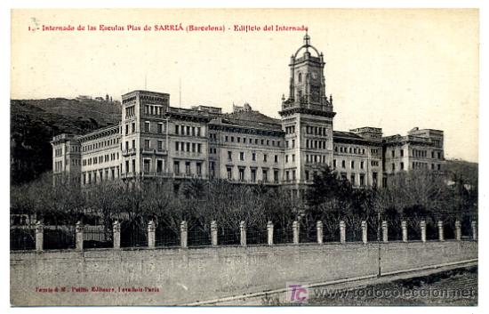 Postales: BARCELONA, INTERNADO DE LAS ESCULAS PLAS DE SARRI&Aacute;, EDIFICIO DEL INTERNADO,      P25163 - Foto 1