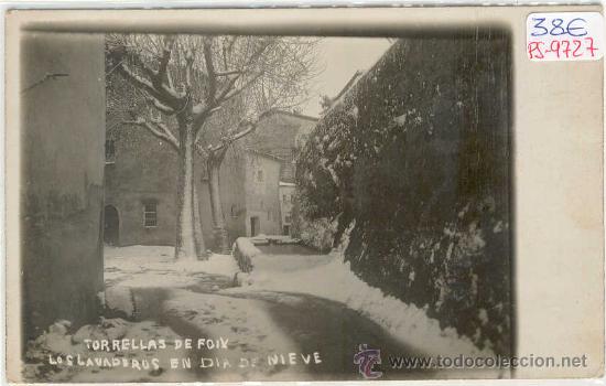 Postcards: (PS-9727)POSTAL FOTOGRAFICA DE TORRELLAS DE FOIX-LOS LAVADEROS EN DIA DE NIEVE