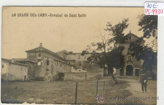 Postkarten: (PS-9930)POSTAL FOTOGRAFICA DE LA SELVA DEL CAMP(TARRAGONA)-ARRABAL DE SANT RAFEL