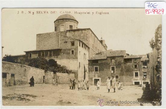 Postkarten: (PS-9929)POSTAL FOTOGRAFICA DE LA SELVA DEL CAMP(TARRAGONA)-HOSPITALET Y ESGLESIA