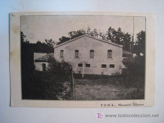 Postales: TONA: MANANTIAL ULLASTRES (CIRCULADA). POSTAL - Foto 1