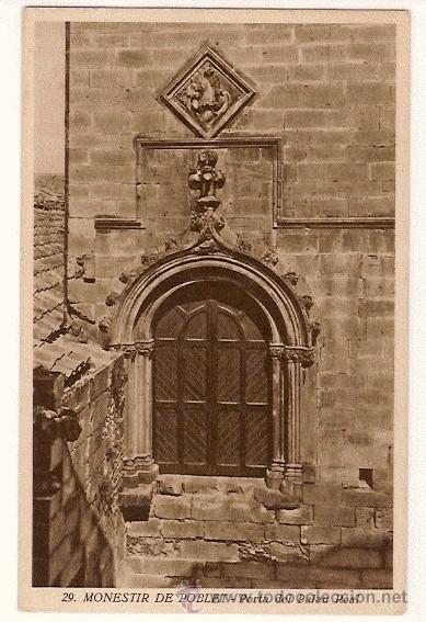Postais: ANTIGUA POSTAL 29 MONESTIR DE POBLET PORTA DEL PALAU REAL CLIXE J ARTIGUES EDICIO POBLET