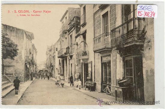 Postcards: (PS-10234)POSTAL DE S.CELONI-CARRER MAJOR