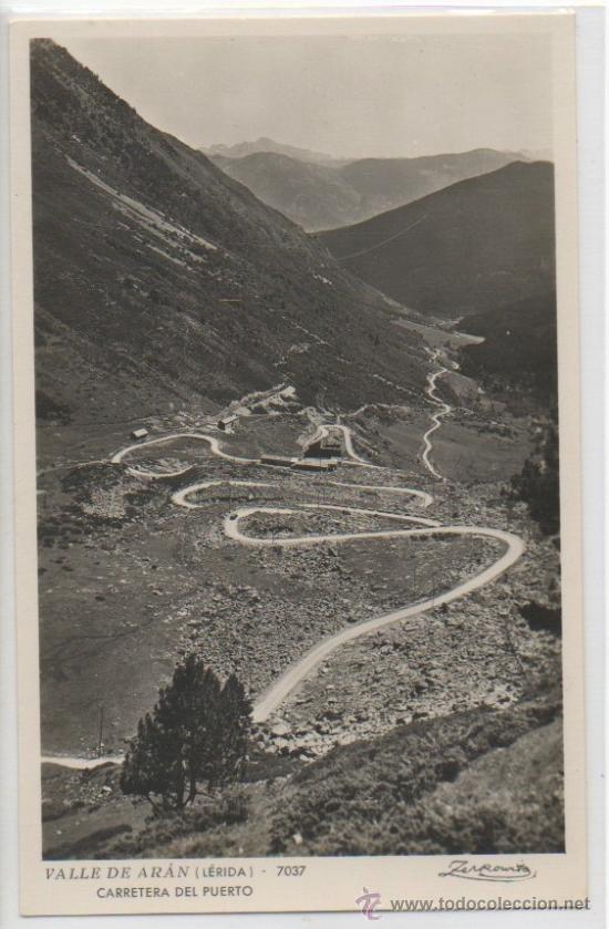 Postales: TARJETA POSTAL DEL VALLE DE ARAN CARRETERA DEL PUERTO LERIDA